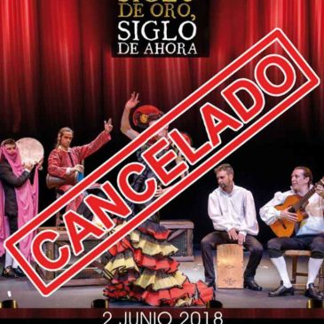 Cancelada la función «Siglo de Oro, Siglo de Ahora»