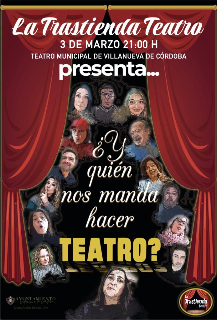 ¿Y QUIÉN NOS MANDA HACER TEATRO?