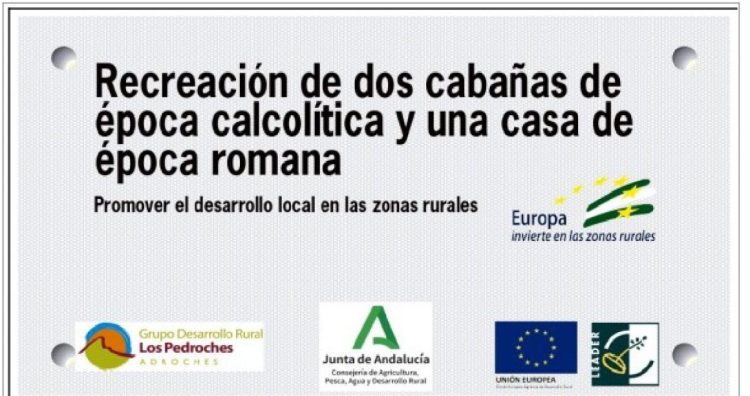 Convocatoria 2018 Proyecto: Recreación de dos cabañas de la época calcolítica y una casa de la época romana en los exteriores del Museo de Historia Local de Villanueva de Córdoba Expediente 2018/CO04/OGA2PP1/023