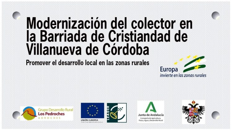 Convocatoria 2020 Proyecto Modernización de colector en Barriada de Cristiandad de Villanueva de Córdoba Expediente 2020/CO04/OGA2PP5/030